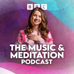 The Music & Meditation Podcast