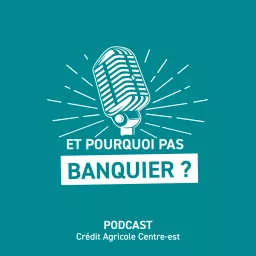 Et pourquoi pas banquier ?