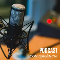 Convergência PodCast