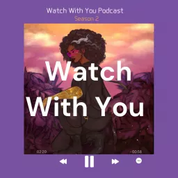 Watch With You