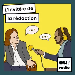 L'invité·e de la rédaction Podcast artwork