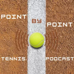 Point by Point Tennis Podcast