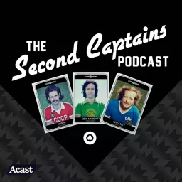 The Second Captains Podcast Podcast Addict