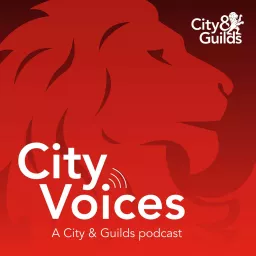 City Voices: A City & Guilds Podcast artwork
