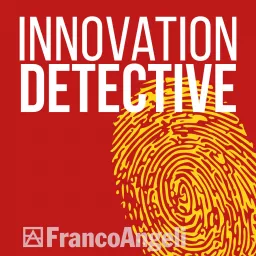 Innovation Detective Podcast artwork