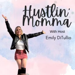 Hustlin’ Momma Podcast artwork