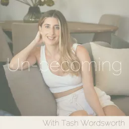 Unbecoming with Tash Podcast artwork
