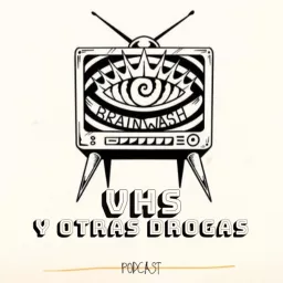 VHS y Otras Drogas Podcast artwork