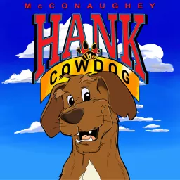Hank the Cowdog Podcast artwork