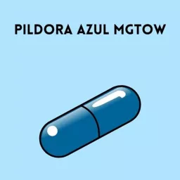 Pildora azul mgtow Podcast artwork