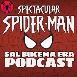 The Sal Buscema Era Spider-Man Podcast artwork