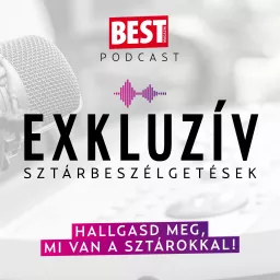 Best sztárbeszélgetések - Best magazin Podcast artwork
