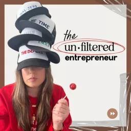 Unfiltered Entrepreneur by Ashli Pollard - Business Tips for Digital Service Based Founders and Agencies Podcast artwork