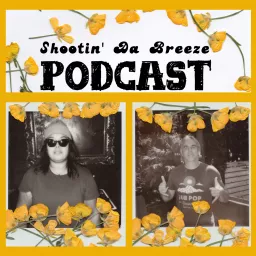 Shootin' Da Breeze Podcast artwork