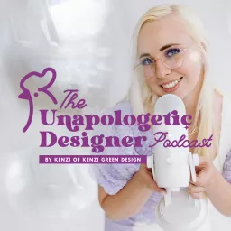 The Unapologetic Designer Podcast