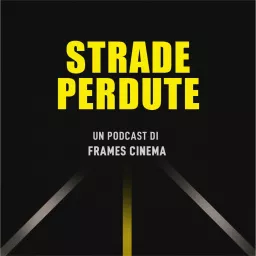 Strade Perdute Podcast artwork