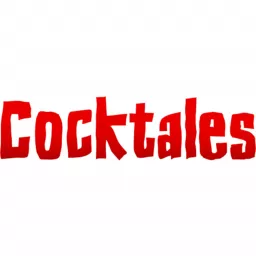 COCKTALES with Keegan, Joey, Josh, Shane, Victor and Tuin Podcast artwork