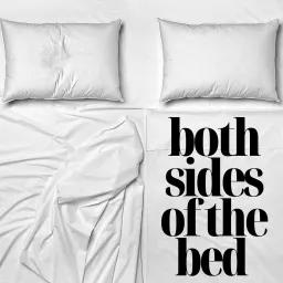 Both Sides of The Bed Podcast artwork