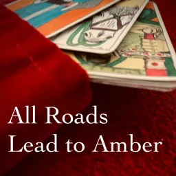 All Roads Lead to Amber Podcast artwork