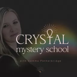 Crystal Mystery School