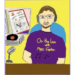 ON THE LAM WITH MARC FENTON Podcast artwork