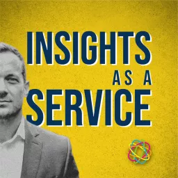 Insights as a Service Podcast artwork