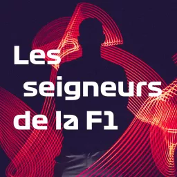 Les Seigneurs de la F1