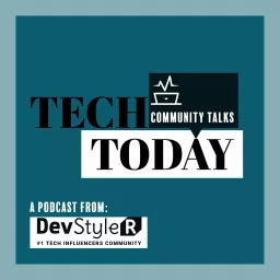 DevStyleR TechToday Podcast artwork