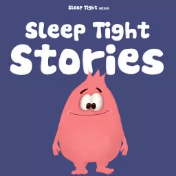 Sleep Tight Stories - Bedtime Stories for Kids