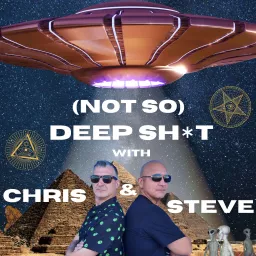 (Not So) Deep Sh*t with Chris & Steve Podcast artwork