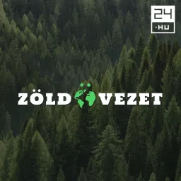 Zöldövezet - 24.hu Podcast artwork