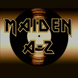 Maiden A–Z Podcast artwork