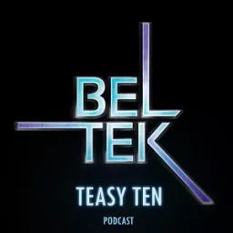 Beltek Teasy Ten Podcast artwork