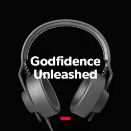 Godfidence Unleashed Podcast artwork