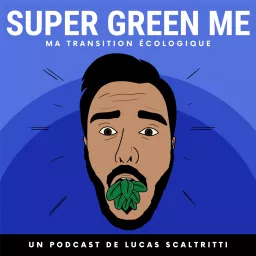 Super Green Me Podcast artwork