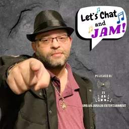 Let's Chat and Jam Podcast artwork