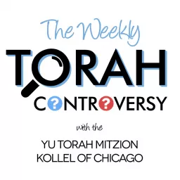 The Weekly Torah Controversy