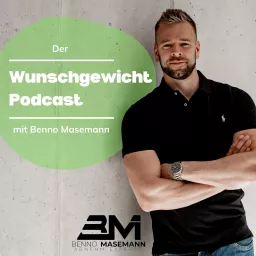 Wunschgewicht Podcast mit Benno Masemann artwork