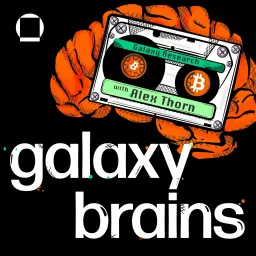 Galaxy Brains Podcast artwork