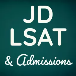 JD LSAT & Admissions Podcast artwork
