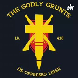 The Godly Grunts