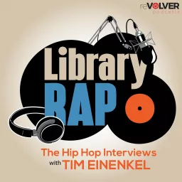 Library Rap: The Hip Hop Interviews with Tim Einenkel Podcast artwork