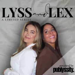 Lyss & Lex Podcast artwork