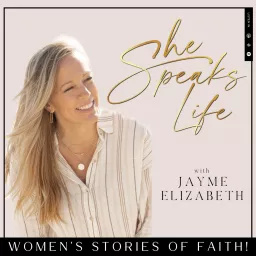 She Speaks Life - Women's Stories of Faith, Christian Women, Scripture Journaling, Christian Living Podcast artwork