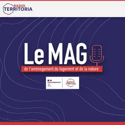 Le Mag de l'aménagement, du logement et de la nature