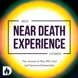 Real Near Death Experience Stories