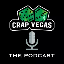 Crap Vegas: A Gambling Podcast artwork
