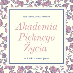 Akademia pięknego życia