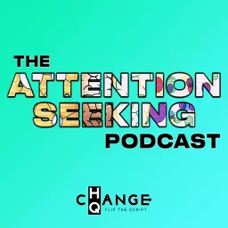 The Attention Seeking Podcast artwork