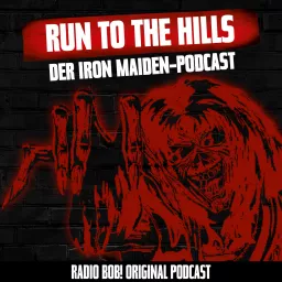 Run to the Hills! Der Iron Maiden-Podcast bei RADIO BOB! artwork